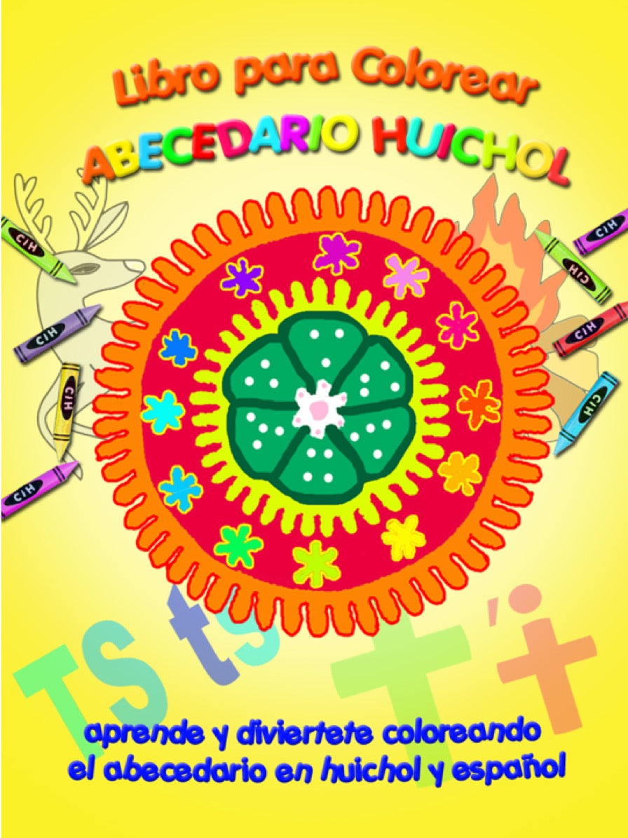 Huichol Alphabet Coloring Book / Libro de Colorear